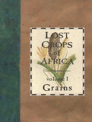 cover image of Lost Crops of Africa, Volume 1